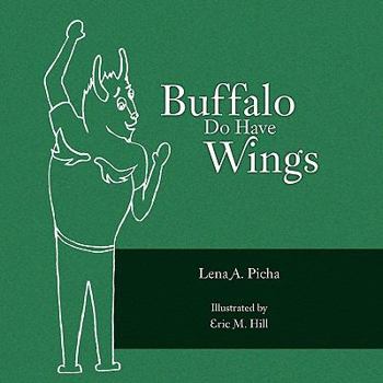 Paperback Buffalo Do Have Wings Book