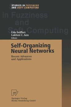 Paperback Self-Organizing Neural Networks: Recent Advances and Applications Book