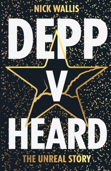 Paperback Depp v Heard: the unreal story Book