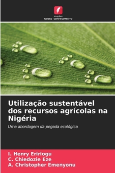 Paperback Utilização sustentável dos recursos agrícolas na Nigéria [Portuguese] Book