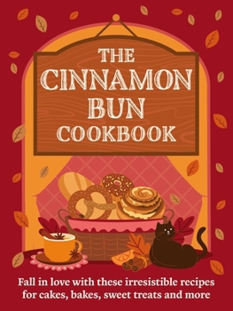 Hardcover The Cinnamon Bun Cookbook Book