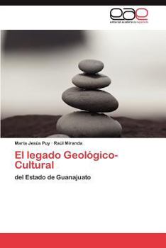 Paperback El legado Geológico-Cultural [Spanish] Book