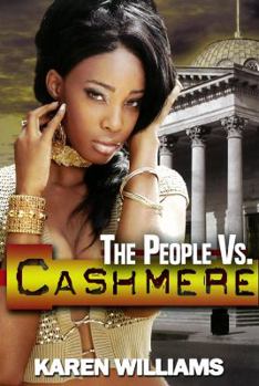 The People Vs. Cashmere - Book #1 of the People Vs. Cashmere