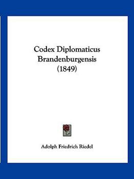Paperback Codex Diplomaticus Brandenburgensis (1849) [German] Book