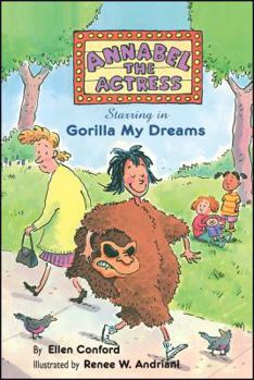 Paperback Annabel the Actress Starring in Gorilla My Dreams Book
