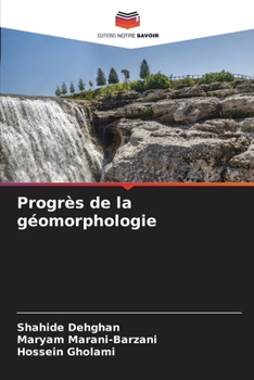 Progrès de la géomorphologie (French Edition)