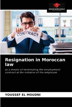 Paperback Resignation in Moroccan law Book