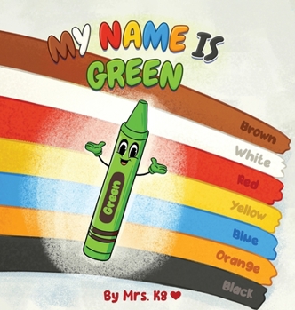 Hardcover My Name is Green Book