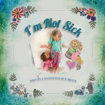 Paperback I'm Not Sick Book