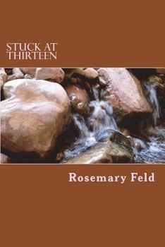 Paperback Stuck at Thirteen Book