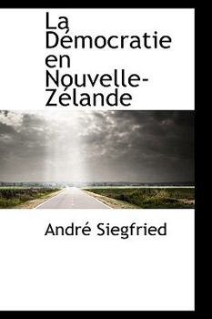 Hardcover La D Mocratie En Nouvelle-Z Lande Book