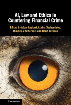 Hardcover AI, Law and Ethics in Countering Financial Crime Book