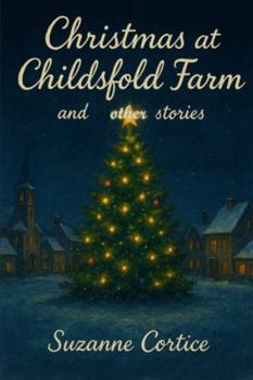 Paperback Christmas at Childsfold Farm: and Other Stories Book
