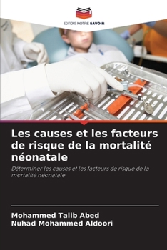 Paperback Les causes et les facteurs de risque de la mortalité néonatale [French] Book