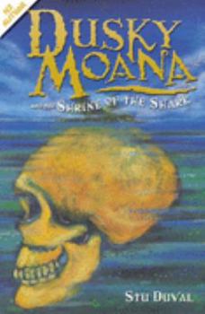 Paperback Dusky Moana and the Shrine of the Shark Book