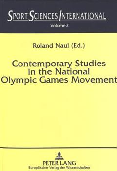Paperback Contemporary Studies in the National Olympic Games Movement Book