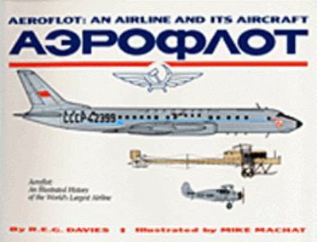 Hardcover Aeroflot: An Airline and Its Aircraft Book