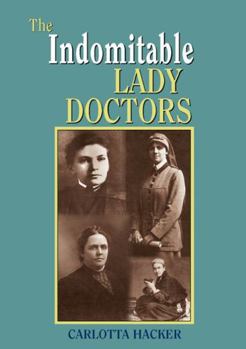 Paperback The Indomitable Lady Doctors Book