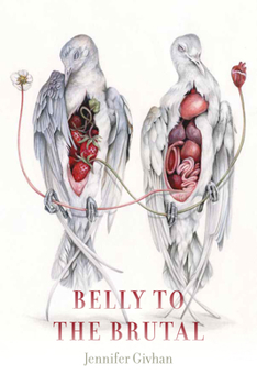 Hardcover Belly to the Brutal Book