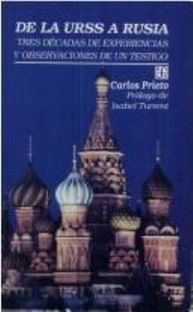 Hardcover de La Urss a Rusia: Tres Decadas de Experiencias y Observaciones de Un Testigo Book