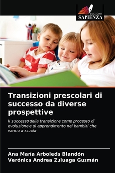Paperback Transizioni prescolari di successo da diverse prospettive [Italian] Book