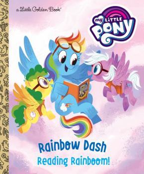 Hardcover Rainbow Dash: Reading Rainboom! (My Little Pony) Book
