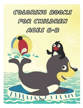 Paperback coloring books for children ages 6-8: 50 great animal coloring picture collections. Book