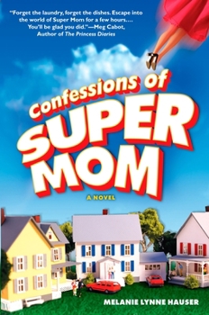 Paperback Confessions of Super Mom Book