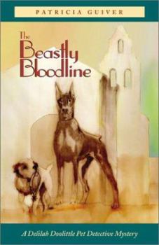 The Beastly Bloodline (Pet Detective, #6) - Book #6 of the Pet Detective