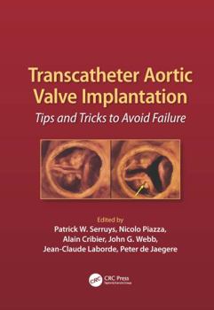 Hardcover Transcatheter Aortic Valve Implantation: Tips and Tricks to Avoid Failure [With DVD] Book