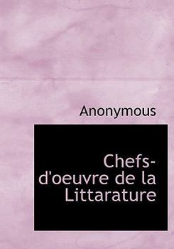 Hardcover Chefs-D'Oeuvre de La Littarature [French] Book