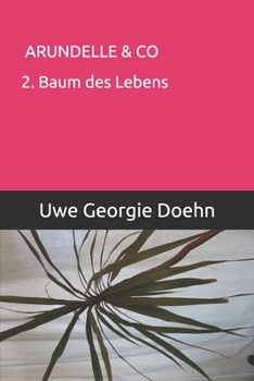 Paperback Arundelle & Co: 2. Der Baum des Lebens [German] Book