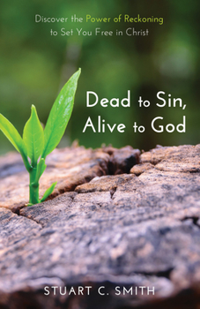 Paperback Dead to Sin, Alive to God Book