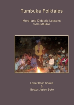 Paperback Tumbuka Folktales. Moral and Didactic Lessons from Malawi Book