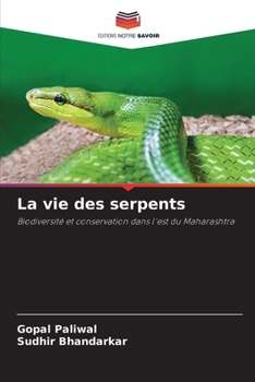 Paperback La vie des serpents [French] Book
