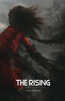Paperback The Rising: by Izma Siddiqui Book