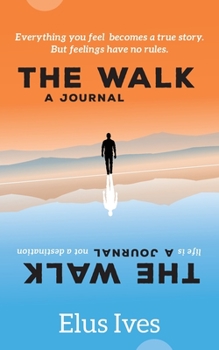 Paperback The Walk: A Journal Book