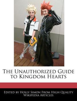 Paperback The Unauthorized Guide to Kingdom Hearts Book