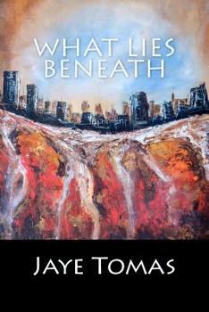 Paperback What Lies Beneath Book