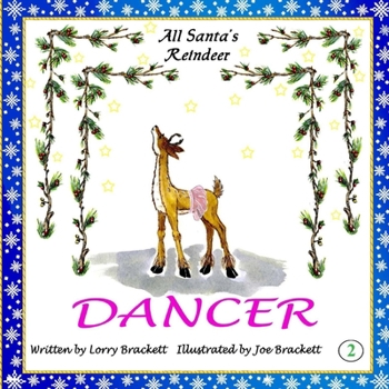 Paperback All Santa's Reindeer, Dancer: Dancer Book