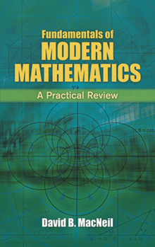 Paperback Fundamentals of Modern Mathematics: A Practical Review Book