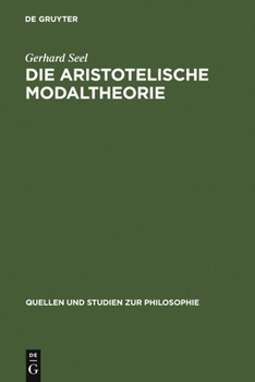 Hardcover Die Aristotelische Modaltheorie [German] Book