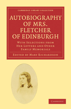 Paperback Autobiography of Mrs. Fletcher of Edinburgh Book