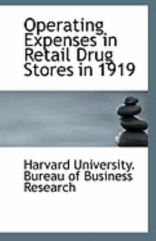 Operating Expenses in Retail Drug Stores In 1919