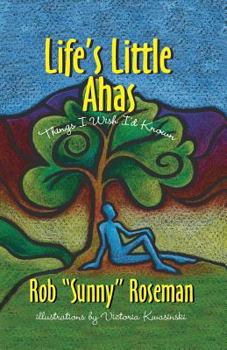 Paperback Life's Little Ahas: Things I Wish I'd Known Book