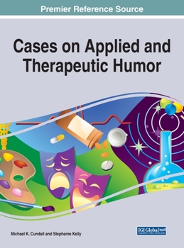 Hardcover Cases on Applied and Therapeutic Humor Book