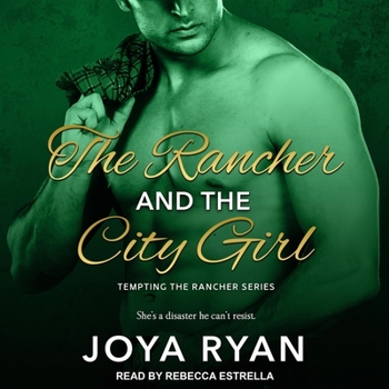 Audio CD The Rancher and the City Girl Book