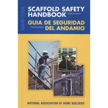 Paperback Nahb-OSHA Scaffold Safety Handbook, English-Spanish Book