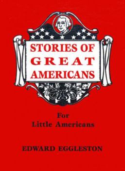 Hardcover Stories of Great Americans for Little Americans Book
