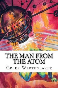 Paperback The Man From the Atom: classic literature Book